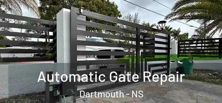 Automatic Gate Repair Dartmouth - NS