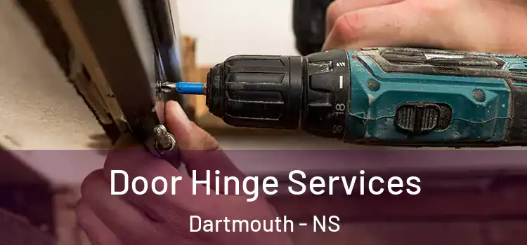  Door Hinge Services Dartmouth - NS