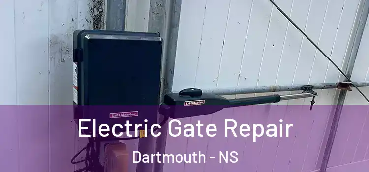 Electric Gate Repair Dartmouth - NS