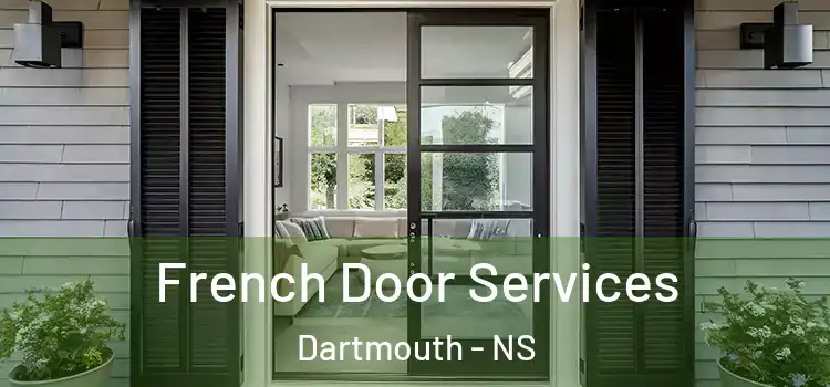  French Door Services Dartmouth - NS