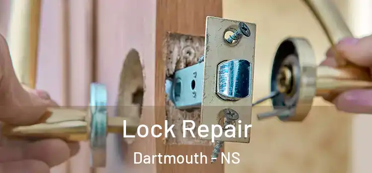  Lock Repair Dartmouth - NS