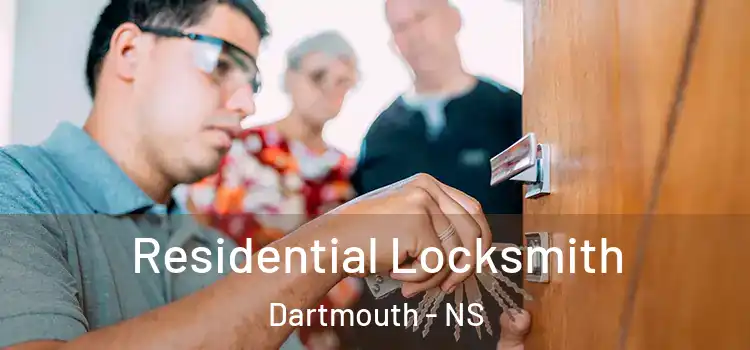 Residential Locksmith Dartmouth - NS